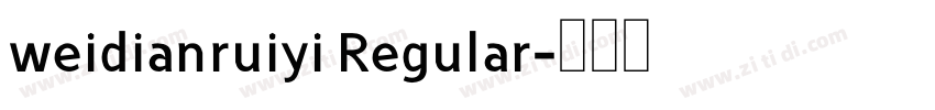 weidianruiyi Regular字体转换